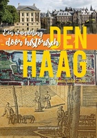 Een wandeling door historisch Den Haag