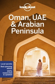 Reisgids Oman, UAE & Arabian Peninsula - Saudi Arabië, Jemen, Kuwait. Quatar, Verenigde Arabische Emiraten, Bahrein en Oman | Lonely Planet