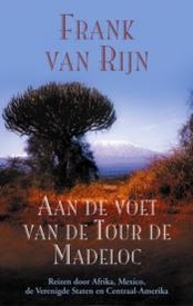 Reisverhaal - Fietsgids Aan de voet van de Tour de Madeloc | F. van Rijn