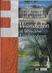 Wandelgids Wandelen in Utrechtse landgoederen | Buijten & Schipperheijn