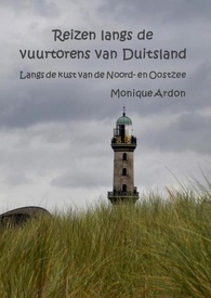 Reisverhaal Reizen langs de vuurtorens in Duitsland | Monique Ardon