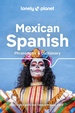 Woordenboek Phrasebook & Dictionary Mexican Spanish – Mexicaans Spaans | Lonely Planet