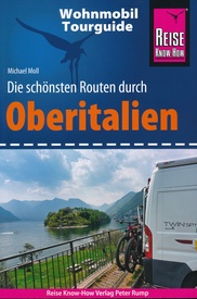 Campergids Wohnmobil-Tourguide Oberitalien - Noord Italië | Reise Know-How Verlag