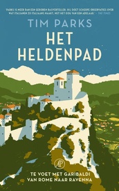 Reisverhaal Het heldenpad | Timothy Harold Parks