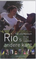 Rio's andere kant - de stad en de sloppenwijk