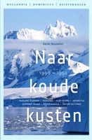 Naar koude kusten 1990-1992