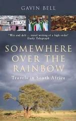 Reisverhaal Somewhere Over the Rainbow - Travels in South Africa | Gavin Bell