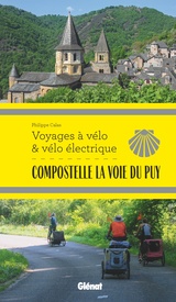 Fietsgids Compostelle La Voie du Puy voyages à vélo & vélo électrique | Glenat