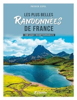 France plus belles randonnées - 100 lieux incontournables