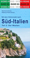 Mit dem Wohnmobil nach Süd-Italien (Teil 2: Der Westen)