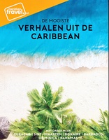 De mooiste verhalen uit de Caribbean