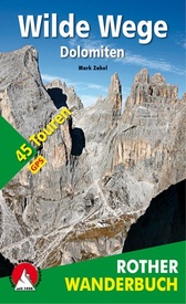 Wandelgids Wilde Wege Dolomiten | Rother Bergverlag