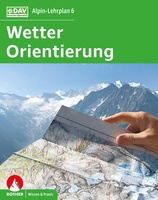 Alpin-Lehrplan 6: Wetter & Orientierung