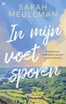 Reisverhaal In mijn voetsporen |  Coast to Coast-route | Sarah Meuleman