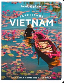 Reisgids Experience Vietnam | Lonely Planet