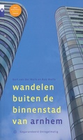 Wandelen buiten de binnenstad van Arnhem