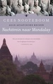 Reisverhaal Nachttrein naar Mandalay | Cees Nooteboom