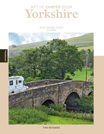 Campergids - Reisgids Met de camper door Yorkshire | Edicola