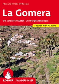 Wandelgids Rother Wandefuhrer Spanje La Gomera | Rother Bergverlag