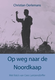 Reisverhaal Op weg naar de Noordkaap | Christian Oerlemans