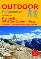 Frankreich: GR 5 Genfersee - Nizza | Meer van Geneve - Nice GR5