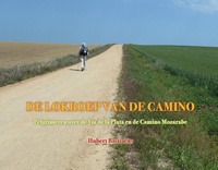 De lokroep van de camino