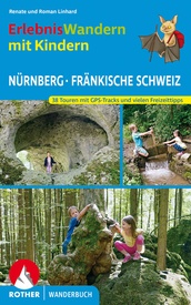 Wandelgids Nürnberg – Fränkische Schweiz, ErlebnisWandern mit Kindern | Rother Bergverlag