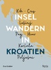 Wandelgids Inselwandern in Kroatien - Kroatië | Styria Verlag