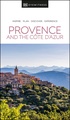 Reisgids Eyewitness Travel Provence and the Cote d'Azur | Dorling Kindersley