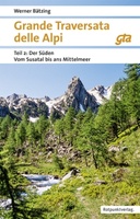 Grande Traversata delle Alpi Teil 2: Der Süden