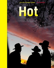 Fotoboek Hot – Life in the Australian outback | Oost West Thijs Best