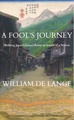 Reisverhaal A Fool's Journey | William De Lange