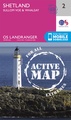 Wandelkaart - Topografische kaart 2 Landranger Active Shetland - Sullom Voe / Whalsay | Ordnance Survey