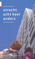 Utrecht acht keer anders