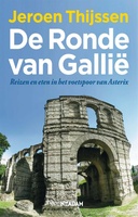 De Ronde van Gallië - Reizen en eten in het voetspoor van Asterix