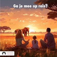 Ga je mee op reis?