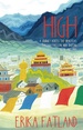 Reisverhaal High - across the Himalayas | Erika Fatland