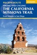 Wandelgids - Fietsgids Hiking and Cycling the California Missions Trail -  Californie | Cicerone