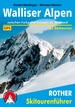 Tourskigids Skitourenführer Walliser Alpen | Rother Bergverlag