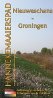 Hannekemaaierspad: Nieuweschans - Groningen