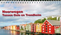 Noorwegen - tussen Oslo en Trondheim