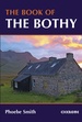 Accommodatiegids - Wandelgids The Book of the Bothy | Cicerone