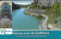 Fietsen over de Via Rhona