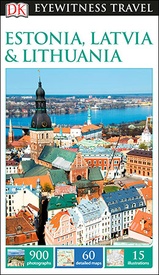 Reisgids Eyewitness Travel Estonia, Latvia and Lithuania - Estland, Letland, Litouwen | Dorling Kindersley