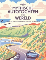 Mythische autotochten in de wereld