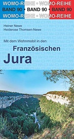 Campergids Mit dem Wohnmobil in den Französischen Jura | WOMO verlag