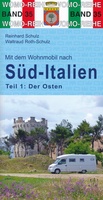 Mit dem Wohnmobil nach Süd-Italien (Teil 1: Der Osten) - Zuid Italië