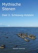 Reisverhaal Mythische Stenen Deel 3: Schleswig-Holstein | Hendrik Gommer