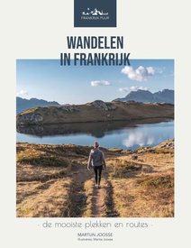 Wandelgids Wandelen in Frankrijk | Joosse Media