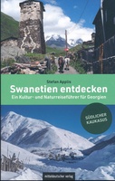 Swanetien entdecken - Georgië